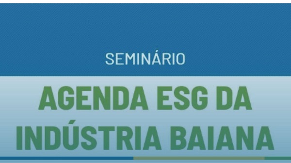Cetrel promove seminário “Agenda ESG da Indústria Baiana” no dia 03  de julho
